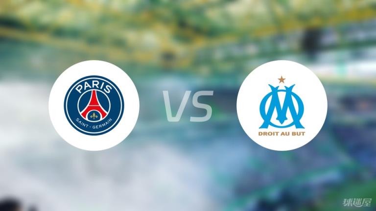 【法甲】巴黎圣日耳曼vs馬賽傷病名單最新（2025年03月17日）