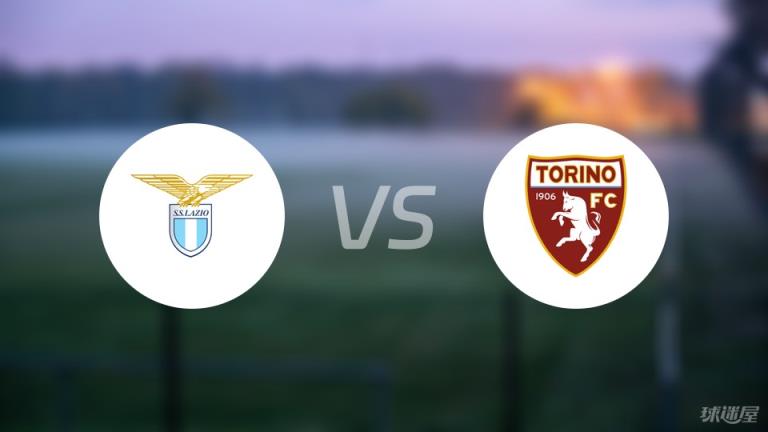 【意甲】拉齊奧對陣都靈傷停名單最新（2025年04月01日）