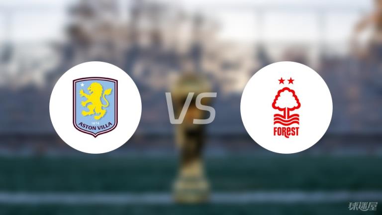 【英超】阿斯頓維拉對(duì)陣諾丁漢森林傷病名單最新（2025年04月06日）