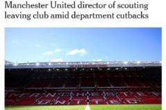 曼聯(lián)球探將面臨第二輪裁員，總監(jiān)布朗六月底將離職