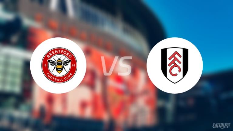 【英超】布倫特福德vs富勒姆傷病名單最新（2025年05月18日）